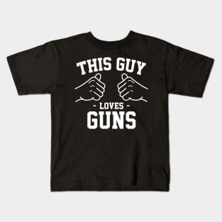 This guy loves guns Kids T-Shirt